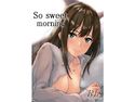 So sweet morningのジャケット|エロ同人